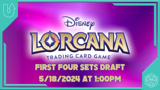First Four Set Draft - Lorcana - May 18, 2024 - Howell