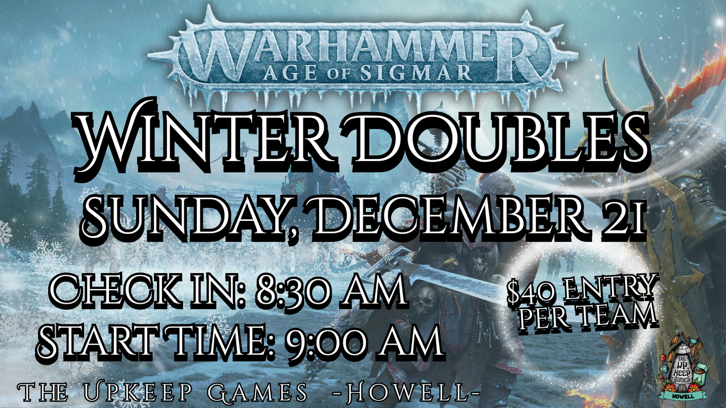 Warhammer Age of Sigmar - Winter Doubles - December 21, 2025 - Howell