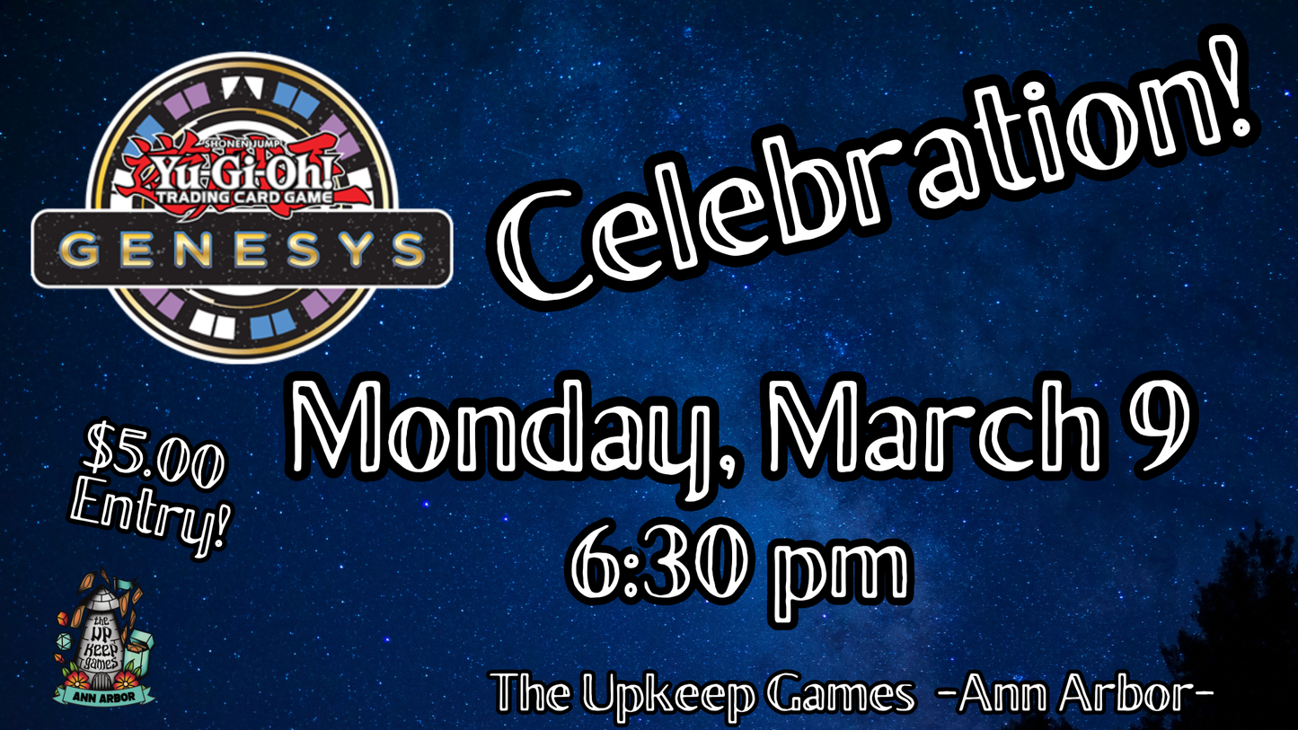 Yu-Gi-Oh! - Genesys Celebration - March 9, 2026 - Ann Arbor
