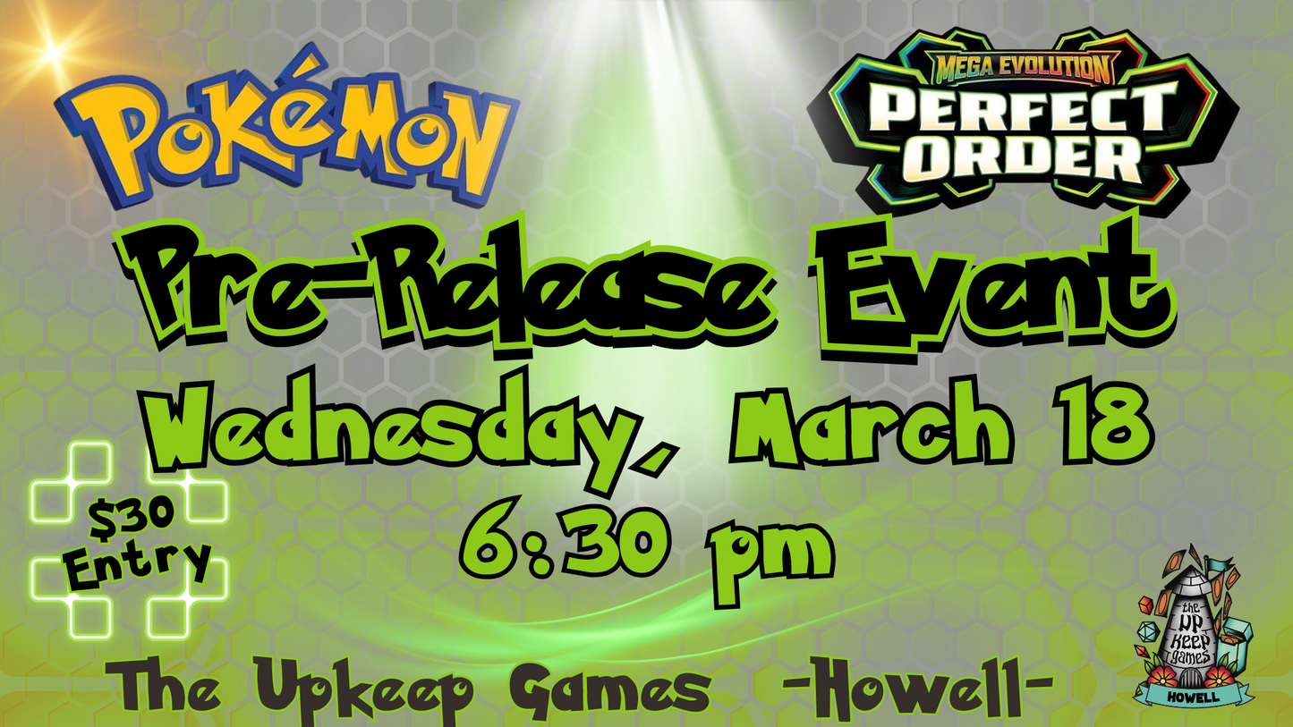 Pokemon - Perfect Order Prerelease - March 18, 2026 - Howell