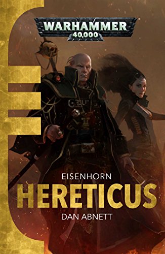 Eisenhorn - Hereticus (Book 3)