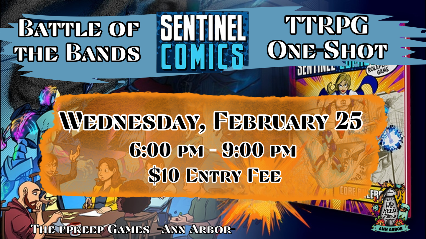 Battle of the Bands Sentinal Comics - TTRPG One-Shot - February 25, 2026 - Ann Arbor