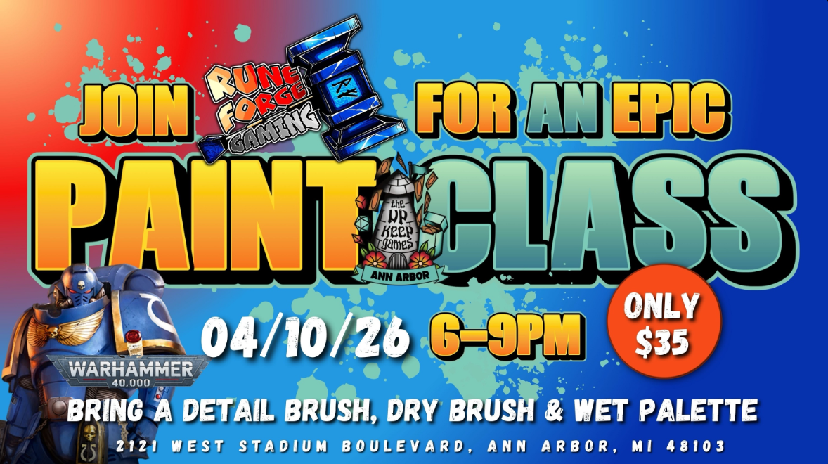 RuneForge Paint Class - April 10, 2026 - Ann Arbor