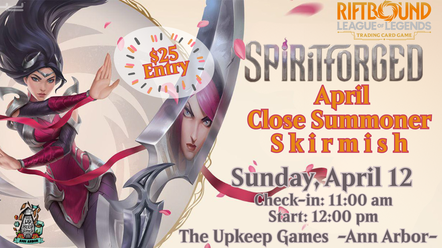 Riftbound - Spiritforged Close Summoner Skirmish April - April 12, 2026 - Ann Arbor