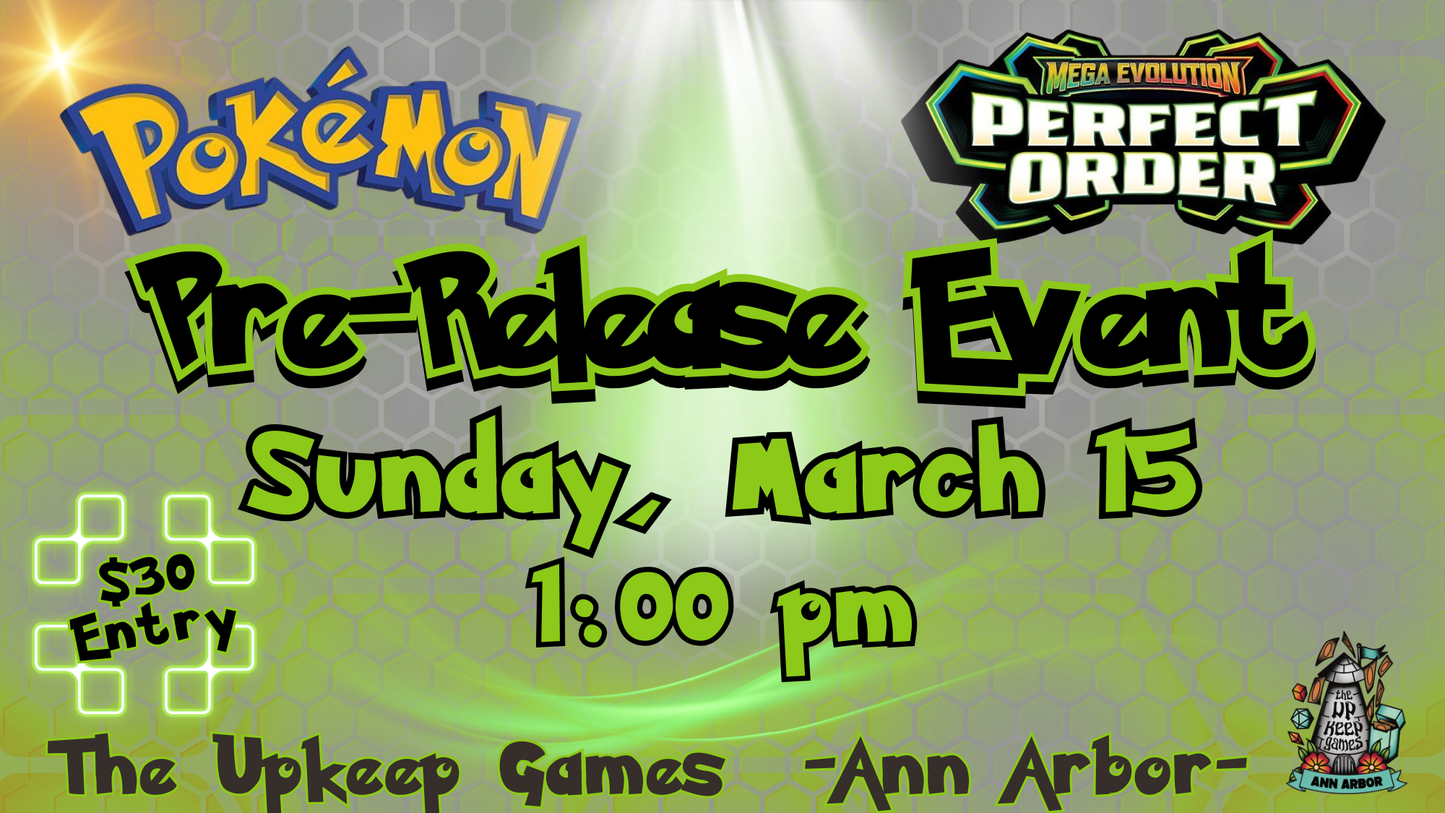 Pokemon - Perfect Order Prerelease - March 15, 2026 - Ann Arbor