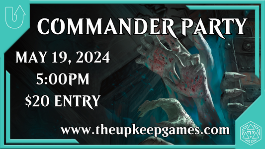 Commander Party - Magic - May 19, 2024 - Ann Arbor