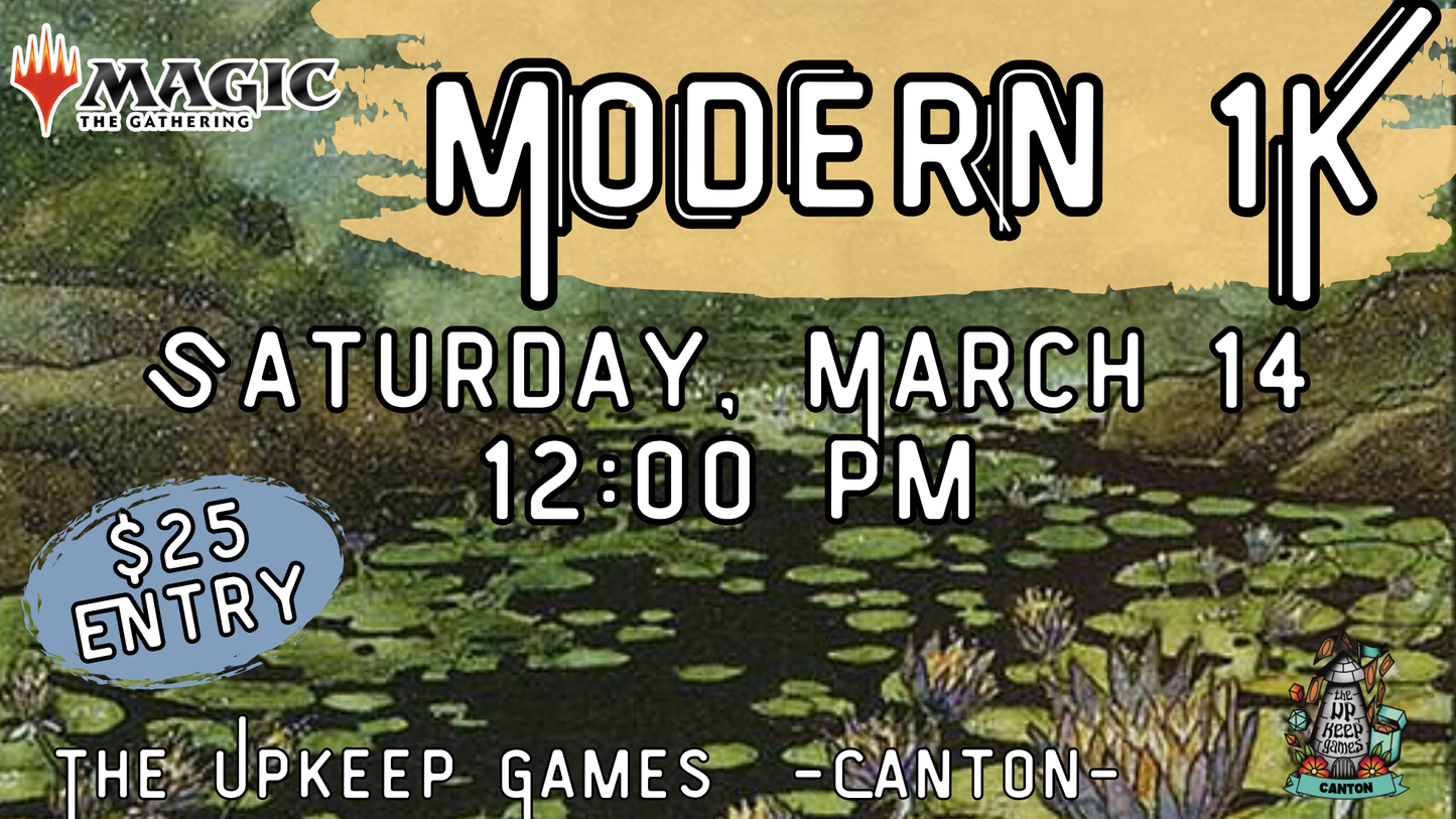 Magic the Gathering - Modern 1K - March 14, 2026 - Canton