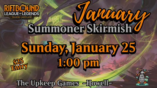 Riftbound - January Summoner Skirmish - January 25, 2026 - Howell