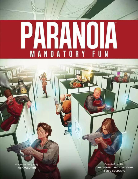 Paranoia Mandatory Fun