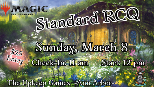 Magic the Gathering - Standard RCQ - March 8, 2026 - Ann Arbor
