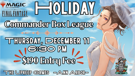 Magic the Gathering - Holiday Commander Box League - December 11, 2025 - Ann Arbor