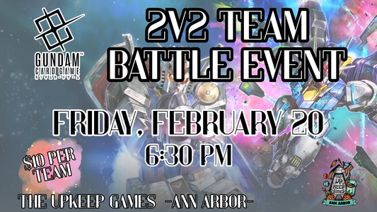 Gundam - 2v2 Team Battle Event - February 20, 2026 - Ann Arbor