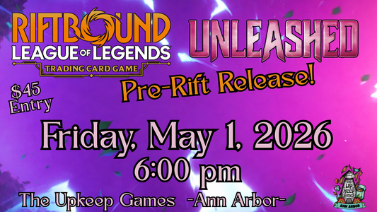Riftbound - Unleashed Pre-Rift Release - May 1, 2026 - Ann Arbor
