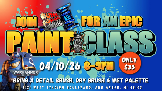 RuneForge Paint Class - April 10, 2026 - Ann Arbor