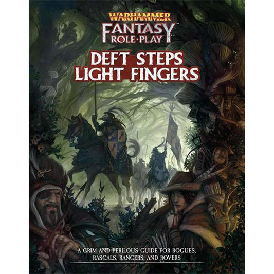 Warhammer Fantasy Role-Play: Deft Steps, Light Fingers