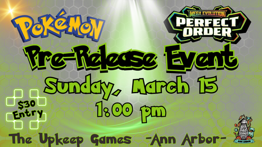 Pokemon - Perfect Order Prerelease - March 15, 2026 - Ann Arbor