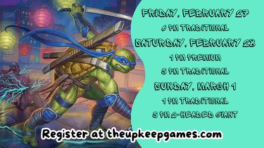 Teenage Mutant Ninja Turtle Prerelease - February 27 - March 1 - Howell