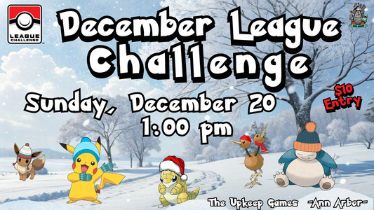 Pokemon - December League Challenge - December 20, 2025 - Ann Arbor