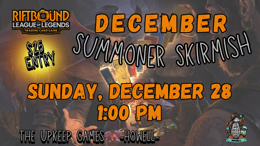 Riftbound - December Summoner Skirmish - December 28, 2025 - Howell