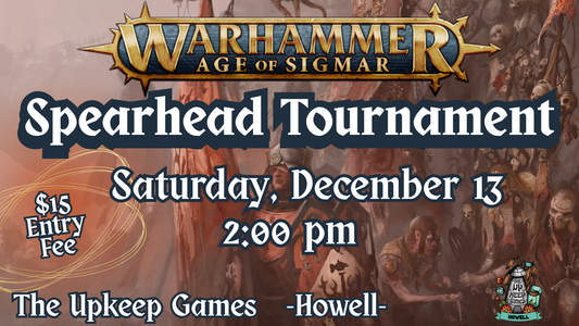 Warhammer Age of Sigmar - Spearhead Tournament - December 13, 2025 - Howell