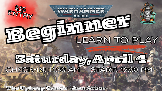Warhammer - 40K Beginner Learn to Play - April 4, 2026 - Ann Arbor