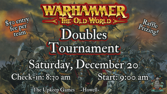 Warhammer Old World - Doubles Tournament - December 20, 2025 - Howell